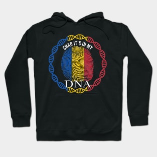 Chad Its In My DNA - Gift for Chadian From Chad Hoodie